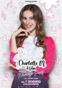 Charlotte M.: Il film - Flamingo Party